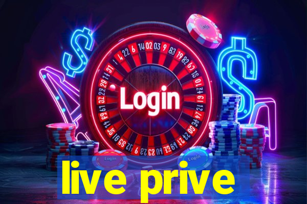 live prive